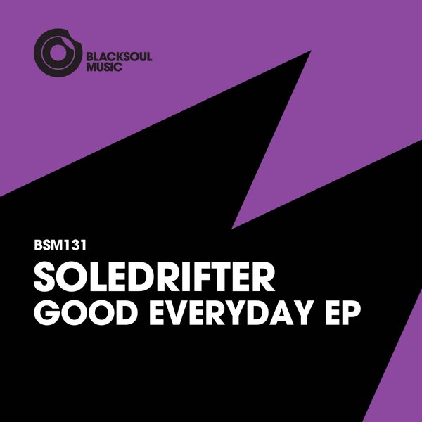 Soledrifter - Good Everyday / BSM131
