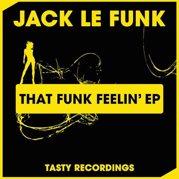 Jack Le Funk - That Funk Feelin' EP / TRD306