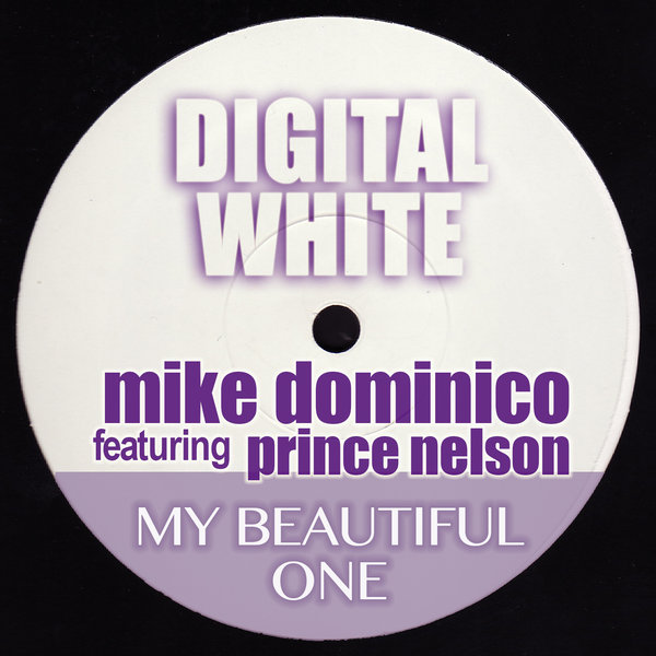 Mike Dominico feat. Prince Nelson - My Beautiful One / DGW-005