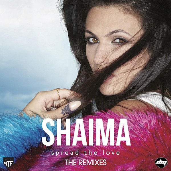 Shaima - Spread The Love (The Remixes) / 8058180963990
