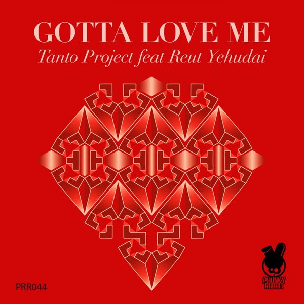 Tanto Project feat. Reut Yehudai - Gotta Love Me / PRR044