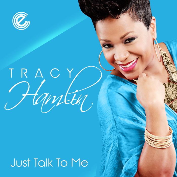 Tracy Hamlin - Just Talk to Me / DDEXP 32