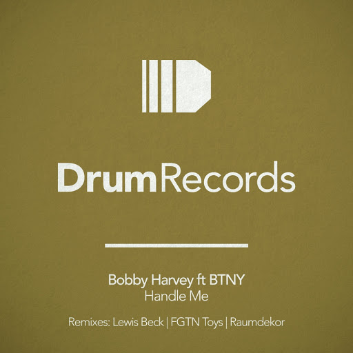 Bobby Harvey - Handle Me / DR080