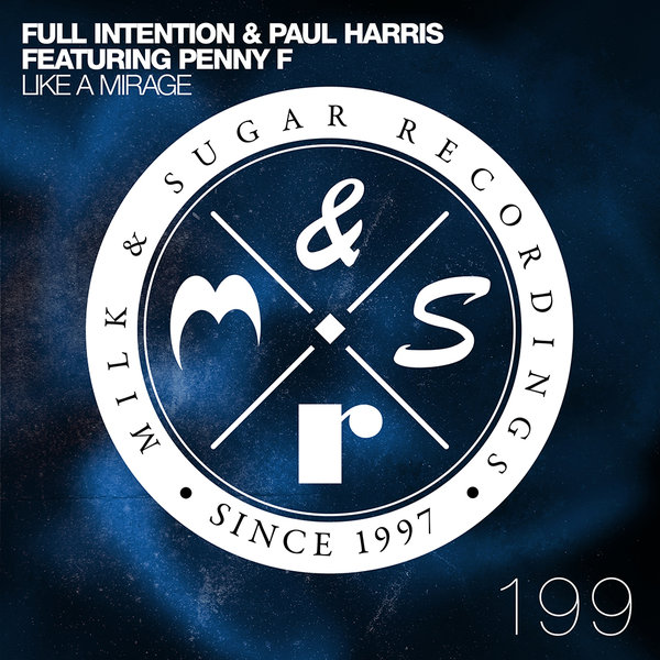 Full Intention & Paul Harris feat. Penny F - Like A Mirage / MSR199