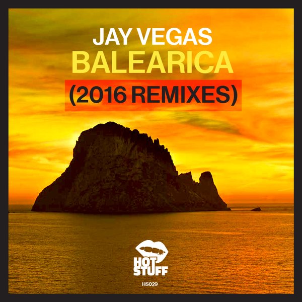 Jay Vegas - Balearica (2016 Remixes) / HS029