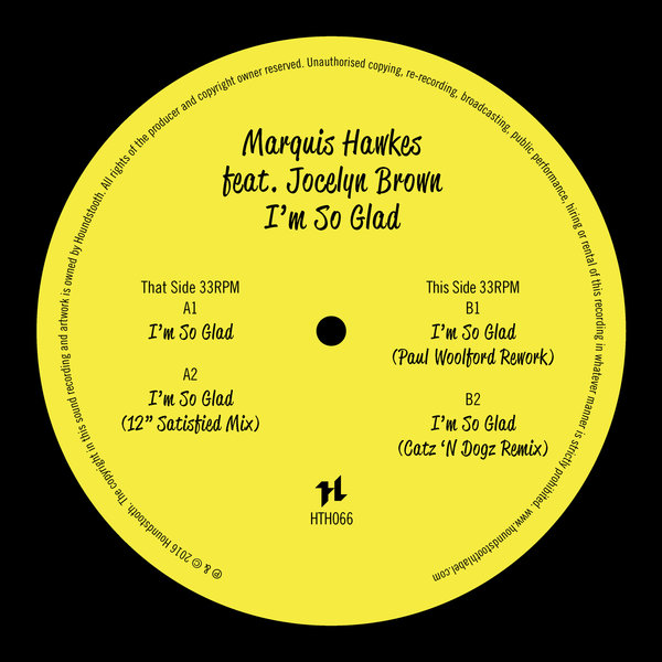 Marquis Hawkes feat. Jocelyn Brown - I'm So Glad / HTH066D