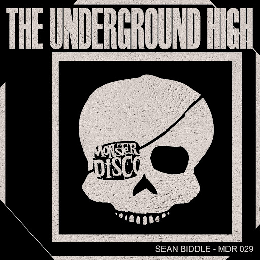Sean Biddle - The Underground High / MDR029