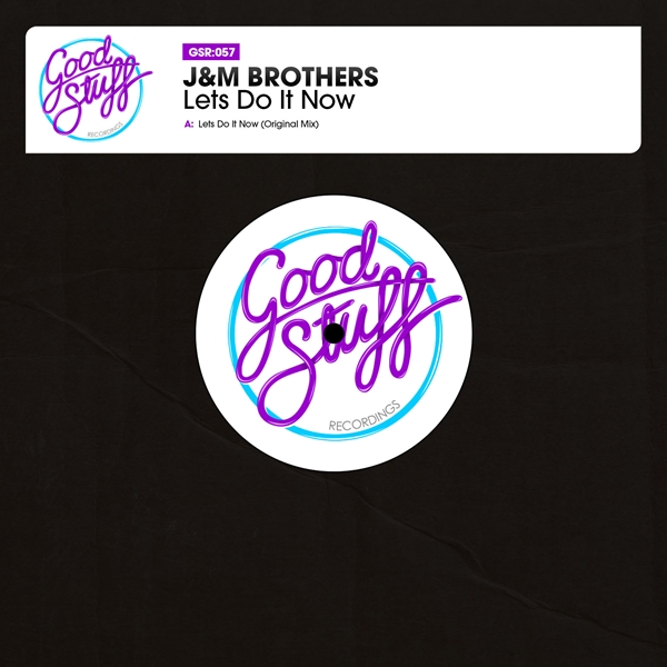 J&M Brothers - Lets Do It Now / GSR057