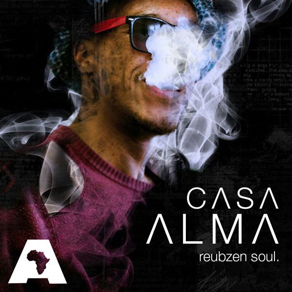 Reubzen Soul - Casa Alma EP / ABR0012