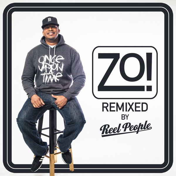 Zo! - Zo! Remixed By Reel People / RPM060
