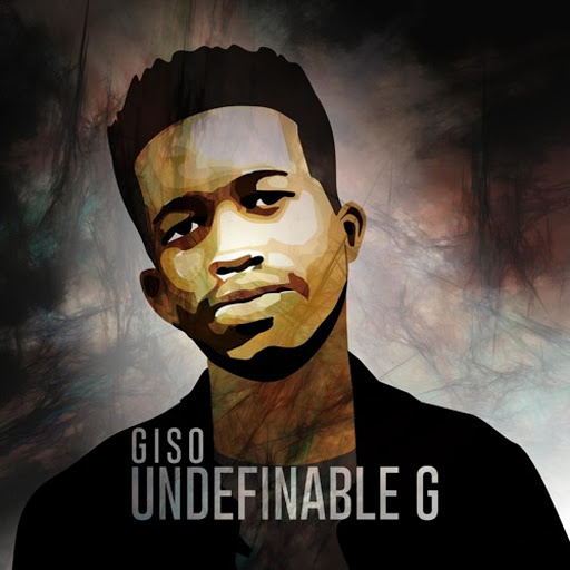 Giso - Undefinable G / NKANYISOMARVINDUBE 201601