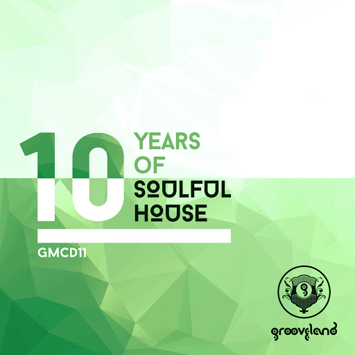 VA - 10 Years of Soulful House / GMCD11
