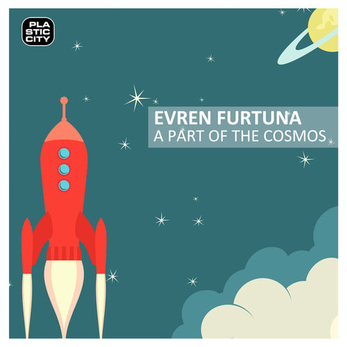 Evren Furtuna - A Part of the Cosmos / plac101-4