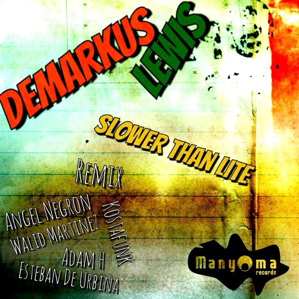 Demarkus Lewis - Slower Than Lite / MYR141