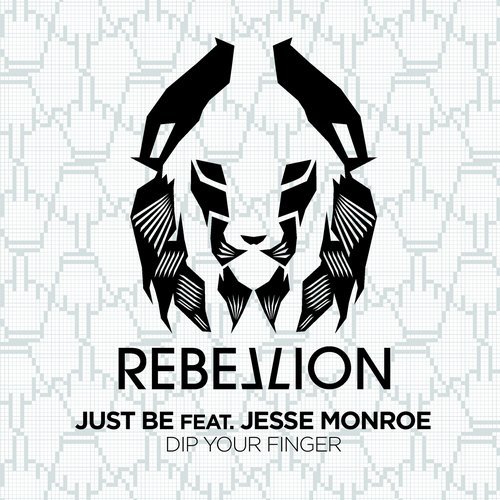 Just Be - Dip Your Finger EP / RBL038