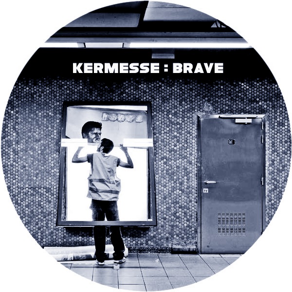 Kermesse - Brave / KRD177