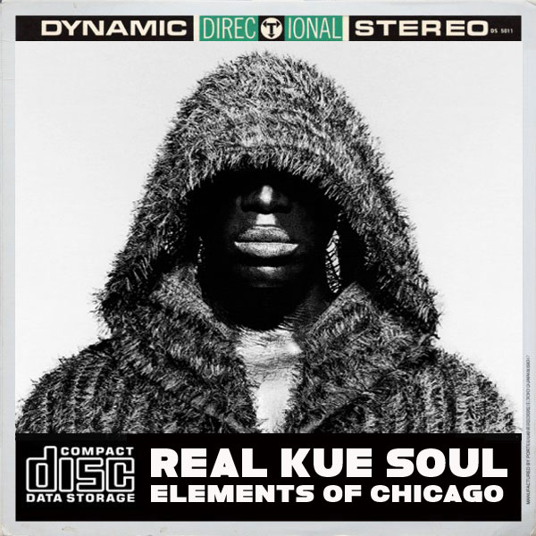 Real Kue Soul - Elements Of Chicago / OBM572