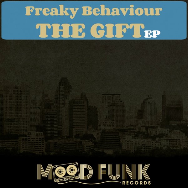Freaky Behaviour - The Gift EP / MFR029