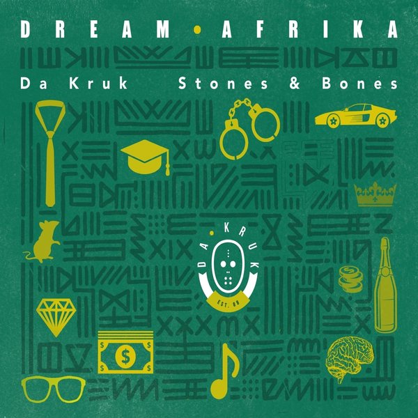 Da Kruk feat. Stones & Bones - Dream Afrika / HOS014