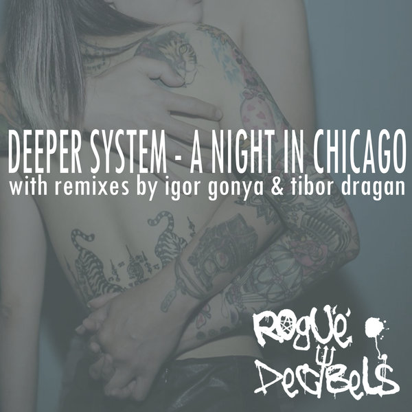 Deeper System - A Night In Chicago / RDB005