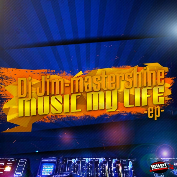 Dj Jim Mastershine - Music My Life EP / WDP81