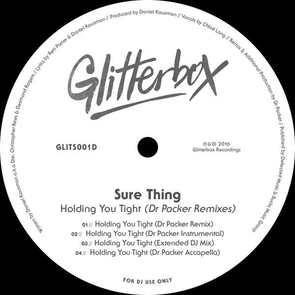 Sure Thing - Holding You Tight (Dr Packer Remixes) / GLITS001D