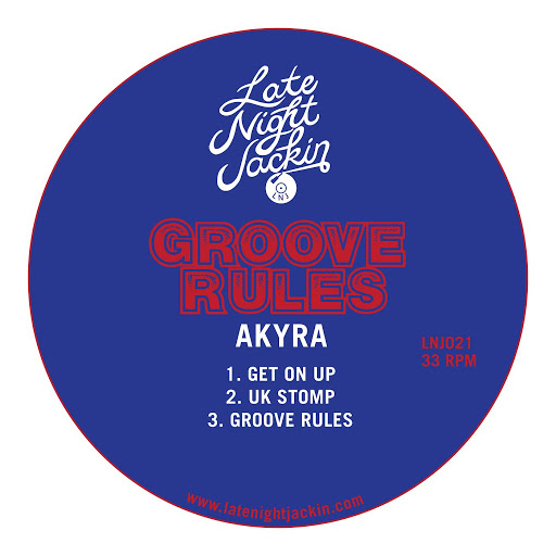 Akyra - Groove Rules / LNJ021