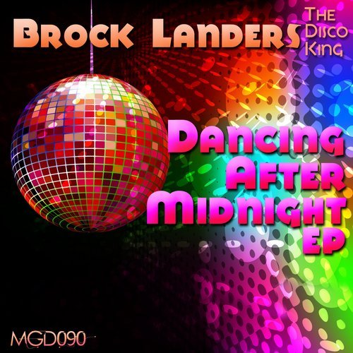 Brock Landers - Dancing After Midnight / MGD090