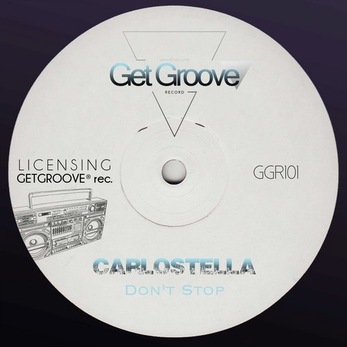 Carlostella - Don't Stop / GGR101