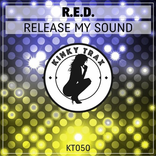 R.e.d. - Release My Sound / KT050