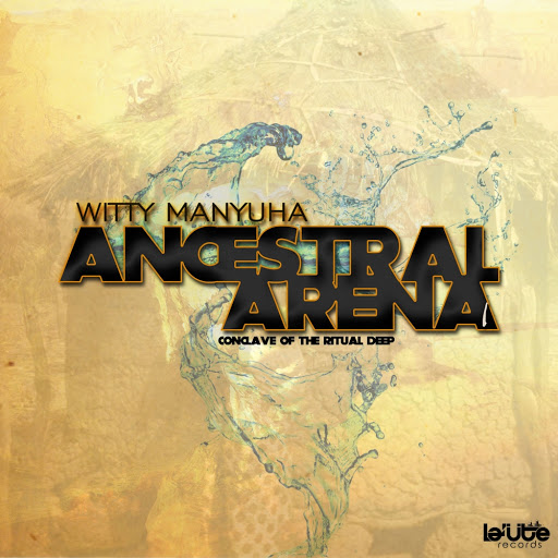 Witty Manyuha - Ancestral Arena I: Conclave of the Ritual Deep / LUR016