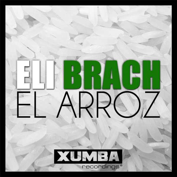 Eli Brach - El Arroz / XR052