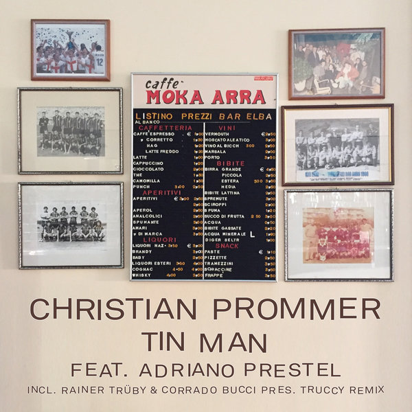 Christian Prommer feat. Adriano Prestel - Tin Man / CPT488-3