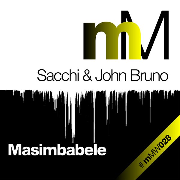 Sachhi & John Bruno - Masimbabele / MMW028