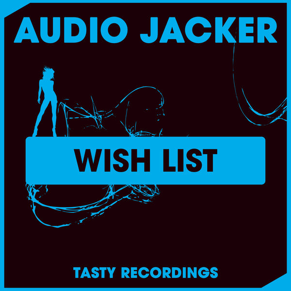 Audio Jacker - Wish List / TRD309