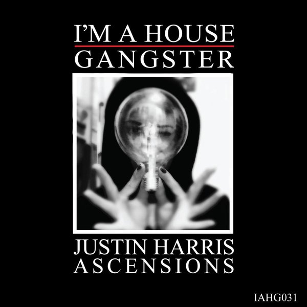 Justin Harris - Ascensions EP / iahg031