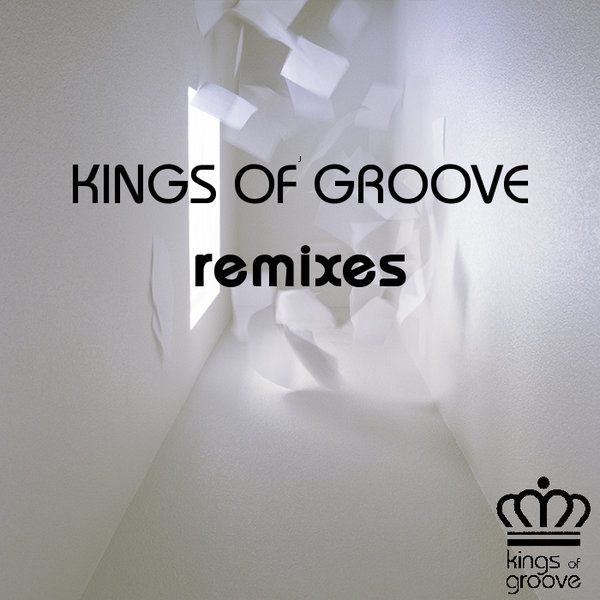 Kings of Groove - Remixes / KOG087