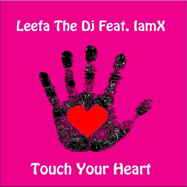 Leefa The DJ feat. IamX - Touch Your Heart / MMG004