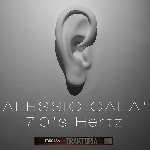 Alessio Cala' - 70's Hertz / TRK0186