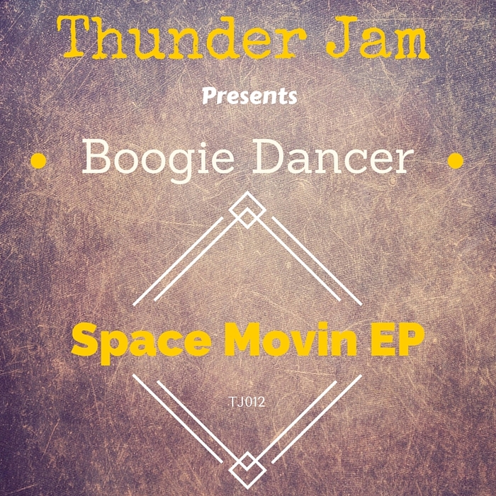 Boogie Dancer - Space Movin EP / TJ 012