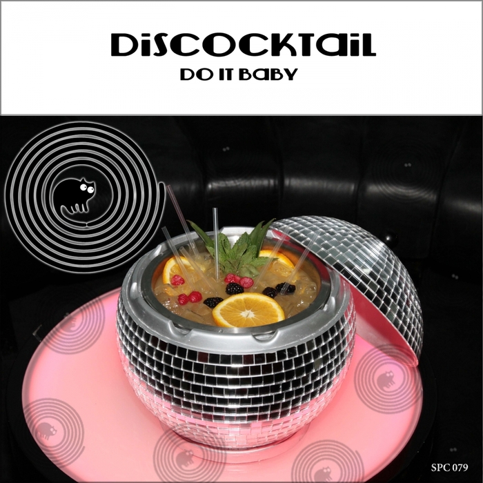 Discocktail - Do It Baby / SPC 079