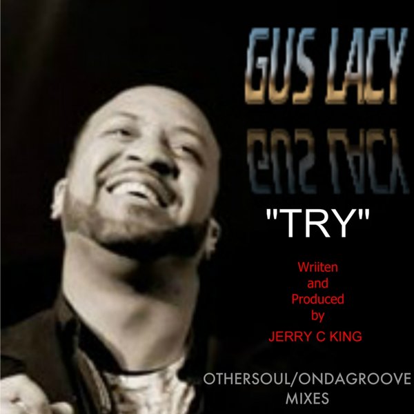 Gus Lacy - Try / KND113