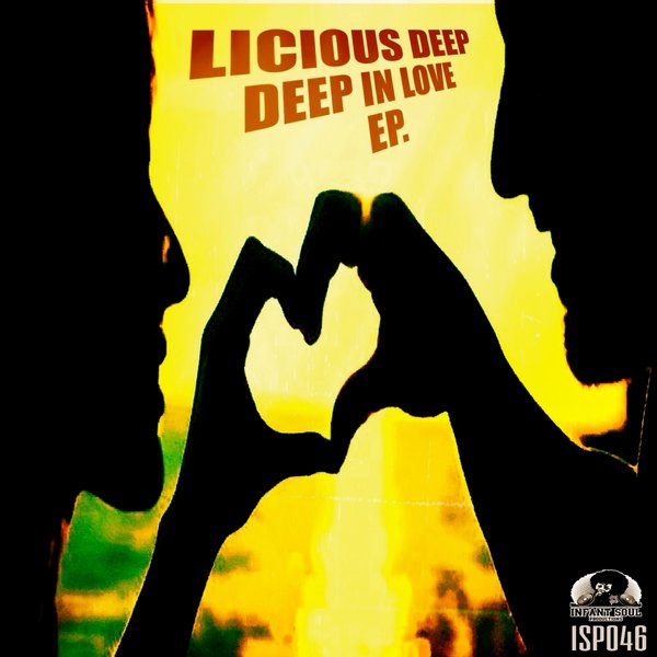 Licious Deep - Deep In Love / ISP046