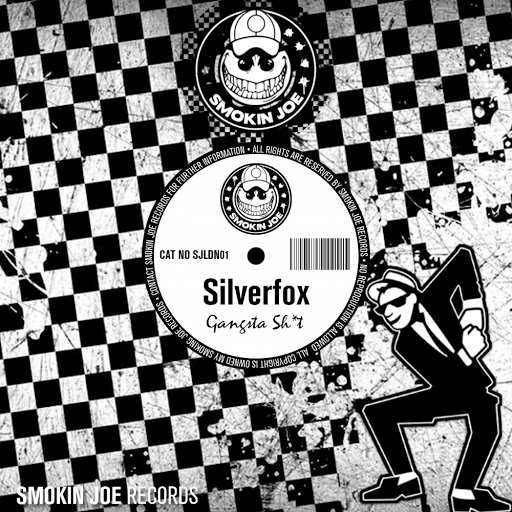 Silverfox - Gangsta Shit / SJLDN01