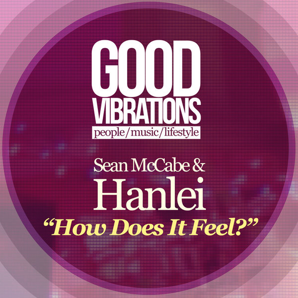Sean McCabe & Hanlei - How Does It Feel? / GVM002