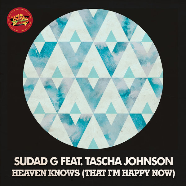 Sudad G feat. Tascha Johnson - Heaven Knows / DCR089