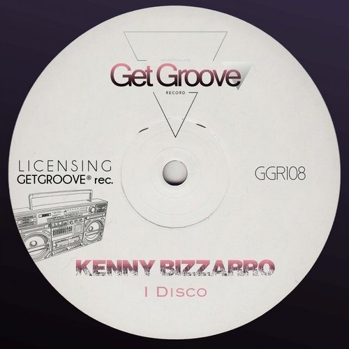 Kenny Bizzarro - I Disco / GGR108