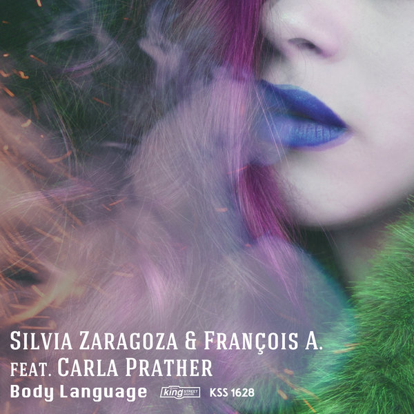 Silvia Zaragoza & Francois A. feat. Carla Prather - Body Language / KSS 1628