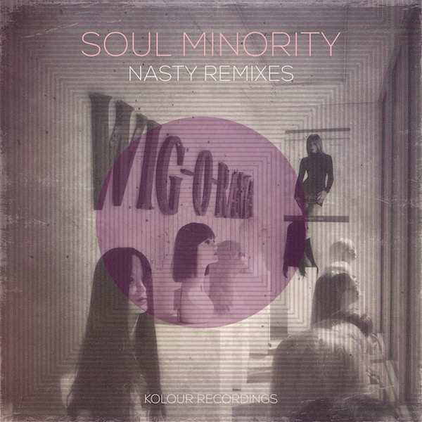 Soul Minority - N.A.S.T.Y. / KRD181