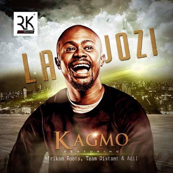 Kagmo feat. Afrikan Roots, Team Distant & Adil - La Jozi / RKE001